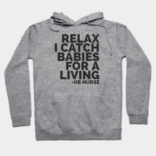 OB Nurse Catching Babies Hoodie